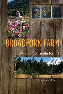 Farma Broadfork: Trout Lake, Waszyngton - Broadfork Farm: Trout Lake, Washington