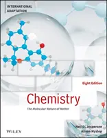 Chemia: Molekularna natura materii, wydanie ósme, adaptacja międzynarodowa - Chemistry: The Molecular Nature of Matter, Eighth Edition, International Adaptation