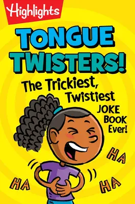 Łamańce językowe! Najtrudniejsza i najbardziej zakręcona książka z dowcipami! - Tongue Twisters!: The Trickiest, Twistiest Joke Book Ever