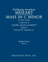 Msza c-moll, K.427/417a: partytura studyjna - Mass in C minor, K.427/417a: Study score