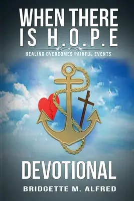 Kiedy jest H.O.P.E. Dewocjonalia - When There is H.O.P.E Devotional