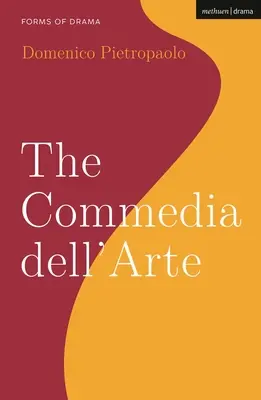 Komedia dell'arte - The Commedia Dell'arte