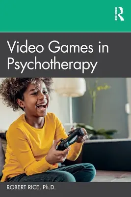 Gry wideo w psychoterapii - Video Games in Psychotherapy