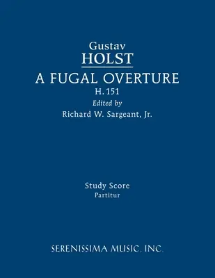 Uwertura fugalna, H.151: Partytura - A Fugal Overture, H.151: Study score