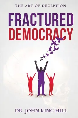 Złamana demokracja - Fractured Democracy