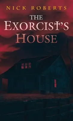 Dom Egzorcysty - The Exorcist's House