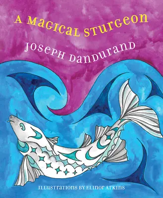 Magiczny jesiotr - A Magical Sturgeon