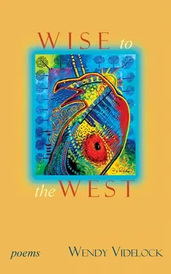 Wise to the West: Wiersze - Wise to the West: Poems