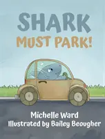 Rekin musi zaparkować! - Shark Must Park!