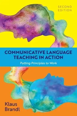 Komunikatywne nauczanie języka w działaniu: Wprowadzanie zasad w życie - Communicative Language Teaching in Action: Putting Principles to Work