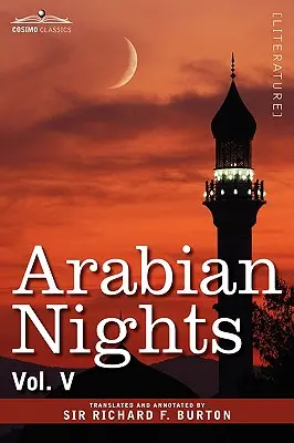 Arabian Nights, in 16 Volumes: Vol. V