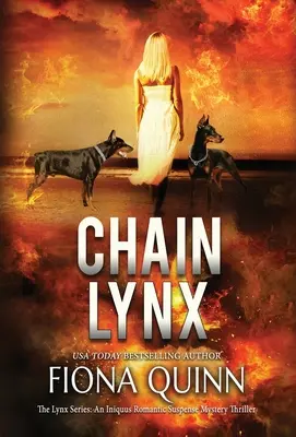 Chain Lynx: Romantyczny thriller z suspensem Iniquus - Chain Lynx: An Iniquus Romantic Suspense Mystery Thriller