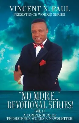 Nigdy więcej... Seria nabożeństw! (Vol. 1) - No More... Devotional Series! (Vol. 1)
