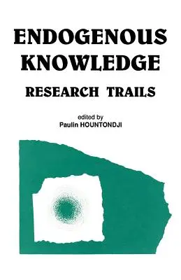 Wiedza endogeniczna: Research Tra - Endogenous Knowledge: Research Tra