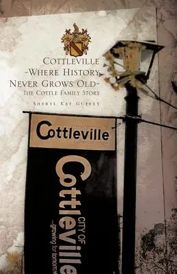 Cottleville: Gdzie historia nigdy się nie starzeje - Cottleville: Where History Never Grows Old
