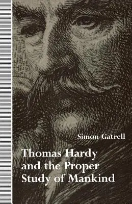 Thomas Hardy i właściwe badanie ludzkości - Thomas Hardy and the Proper Study of Mankind