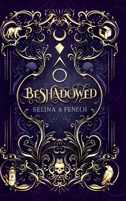 Beshadowed: Kompletna seria urban fantasy Omnibus - Beshadowed: Complete Urban Fantasy Series Omnibus