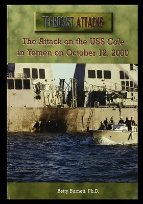 Atak na USS Cole w Jemenie 12 października 2000 r. - The Attack on the USS Cole in Yemen on October 12, 2000