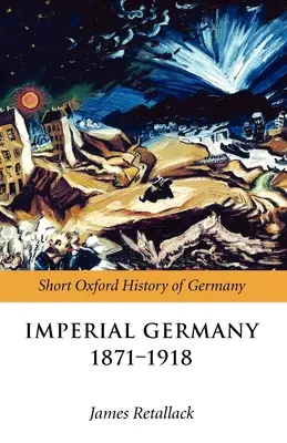 Cesarskie Niemcy 1871-1918 - Imperial Germany 1871-1918