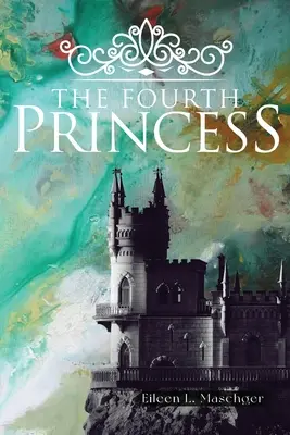 Czwarta księżniczka - The Fourth Princess