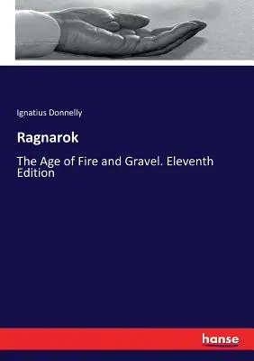 Ragnarok: Era ognia i żwiru. Wydanie jedenaste - Ragnarok: The Age of Fire and Gravel. Eleventh Edition