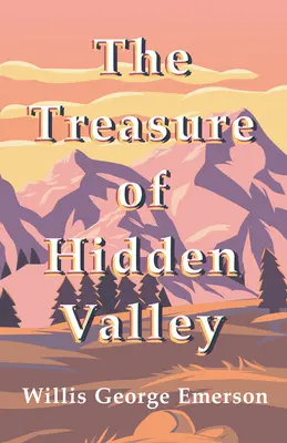 Skarb ukrytej doliny - The Treasure of Hidden Valley