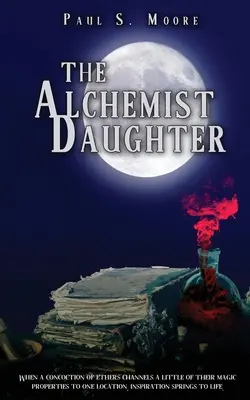 Córka alchemika - The Alchemist Daughter