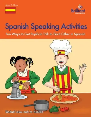 Zajęcia z języka hiszpańskiego - zabawne sposoby, aby uczniowie rozmawiali ze sobą po hiszpańsku - Spanish Speaking Activities - Fun Ways to Get Pupils to Talk to Each Other in Spanish