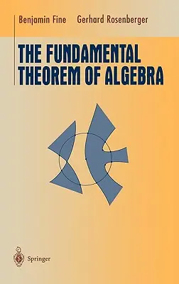 Podstawowe twierdzenie algebry - The Fundamental Theorem of Algebra