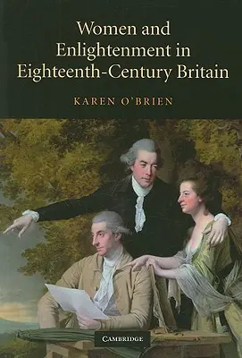 Kobiety i oświecenie w osiemnastowiecznej Wielkiej Brytanii - Women and Enlightenment in Eighteenth-Century Britain