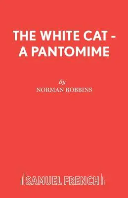 Biały kot - pantomima - The White Cat - A Pantomime