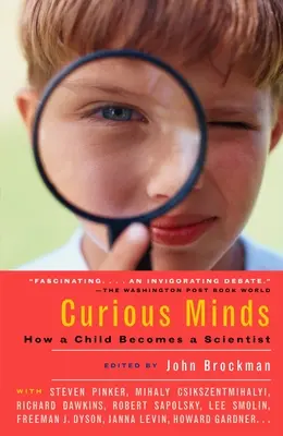 Ciekawe umysły: Jak dziecko staje się naukowcem - Curious Minds: How a Child Becomes a Scientist