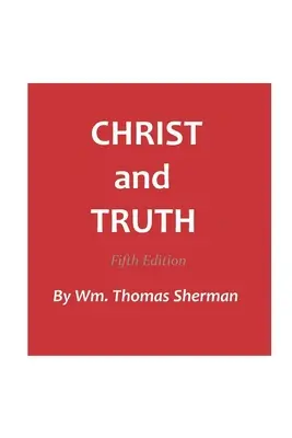 Chrystus i prawda, wydanie 5 - Christ and Truth, 5th edition