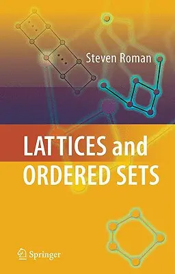 Kraty i zbiory uporządkowane - Lattices and Ordered Sets