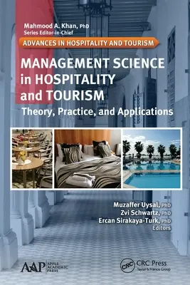 Nauki o zarządzaniu w hotelarstwie i turystyce: Teoria, praktyka i zastosowania - Management Science in Hospitality and Tourism: Theory, Practice, and Applications