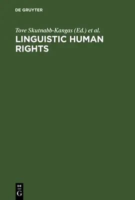 Językowe prawa człowieka: Przezwyciężanie dyskryminacji językowej - Linguistic Human Rights: Overcoming Linguistic Discrimination
