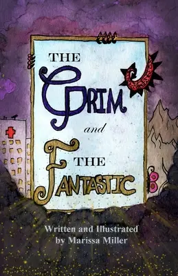 Ponury i fantastyczny - The Grim and The Fantastic
