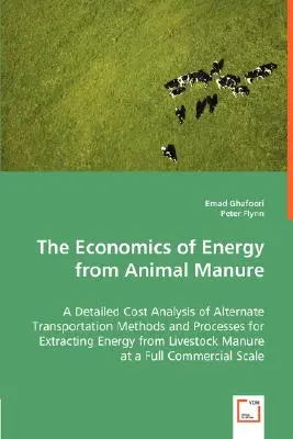 Ekonomia energii z odchodów zwierzęcych - The Economics of Energy from Animal Manure