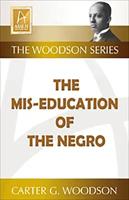 Niewłaściwa edukacja Murzynów - The Mis-Education of the Negro