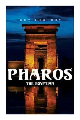 Faraon, Egipcjanin: Powieść grozy - Pharos, the Egyptian: Horror Novel