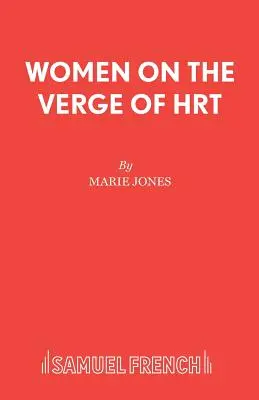 Kobiety u progu HTZ - Women on the Verge of HRT