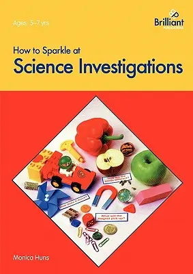 Jak zabłysnąć w badaniach naukowych - How to Sparkle at Science Investigations