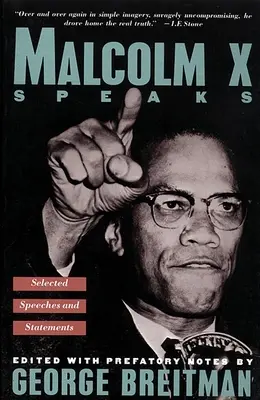 Malcolm X mówi: Wybrane przemówienia i oświadczenia - Malcolm X Speaks: Selected Speeches and Statements