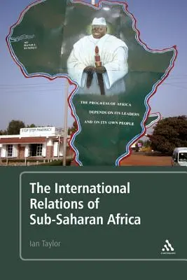 Stosunki międzynarodowe Afryki Subsaharyjskiej - The International Relations of Sub-Saharan Africa