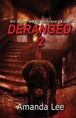 Deranged 2: Nikki's Takeover