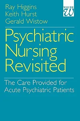 Pielęgniarstwo psychiatryczne w nowej odsłonie - Psychiatric Nursing Revisited