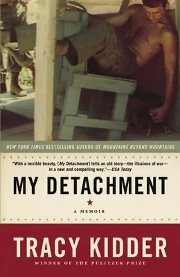 My Detachment: Pamiętnik - My Detachment: A Memoir