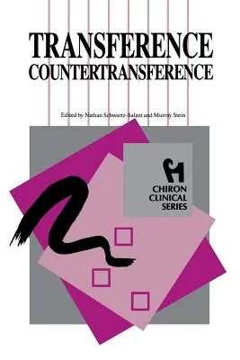 Przeniesienie i przeciwprzeniesienie (Chiron Clinical Series) - Transference Countertransference (Chiron Clinical Series)