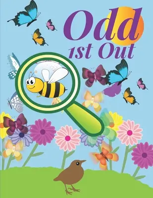 Odd 1st Out: Znajdź dziwne gry dla dzieci, 46 fantastycznych zagadek z odpowiedziami. - Odd 1st Out: Find the odd one out games for kids, 46 fantastic puzzles with answers.