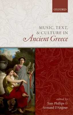 Muzyka, tekst i kultura w starożytnej Grecji - Music, Text, and Culture in Ancient Greece